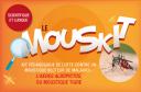 Atelier de présentation de l'outil pédagogique "Le Mouskit"